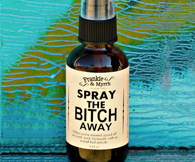 Spray the Bitch Away Lush Aromatherapy Blend