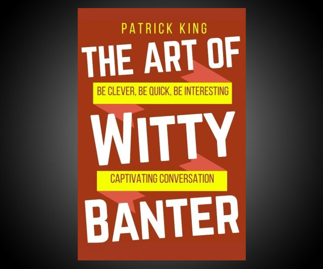 The Witty Banter Handbook