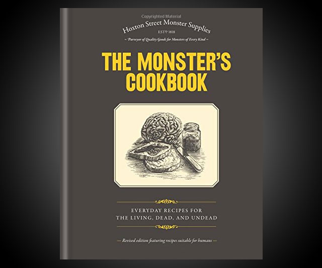 The Monsters Cookbook SpineChilling Recipes