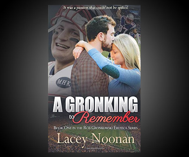 A Gronking to Remember Unforgettable Sports Novel