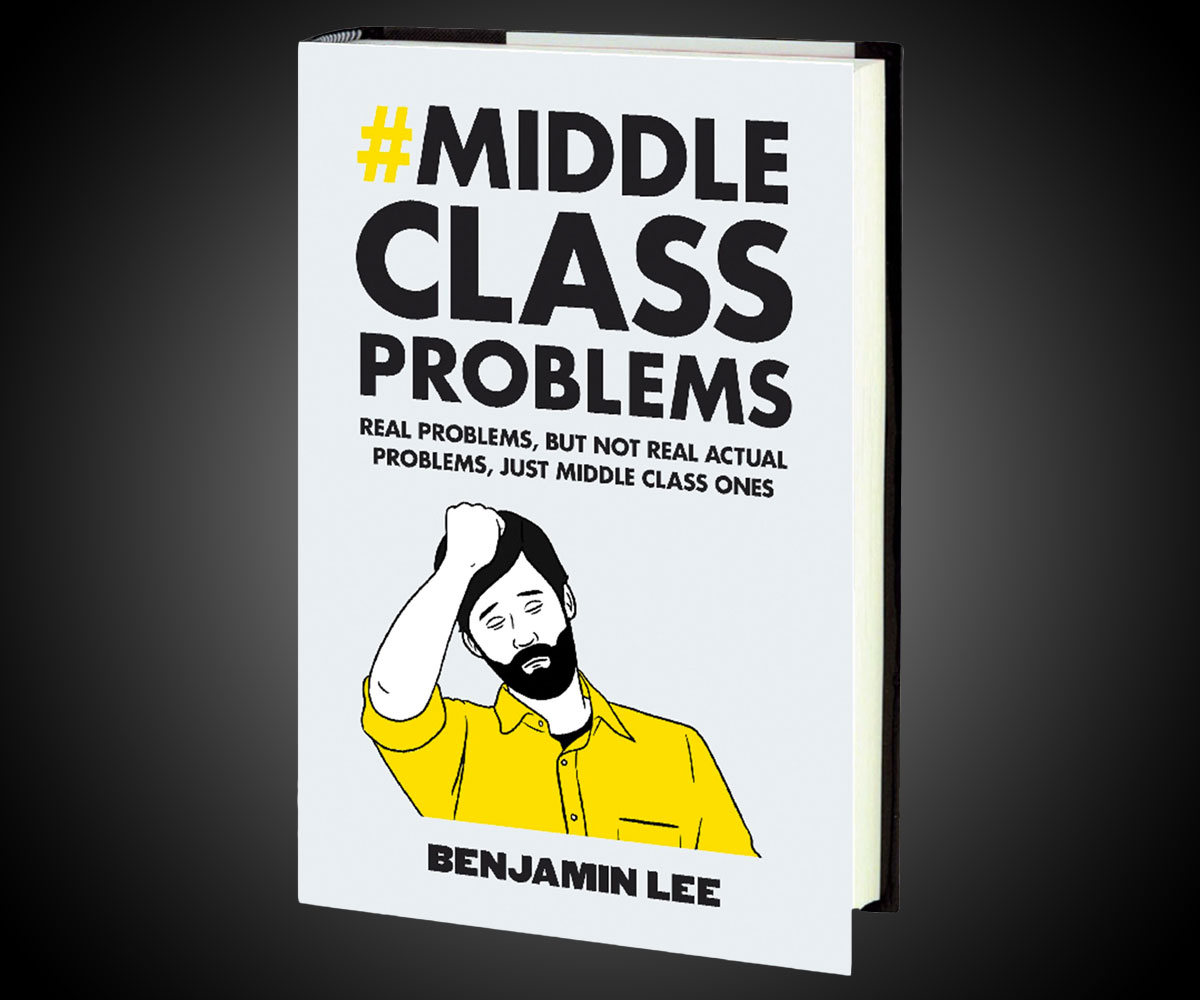 Middle Class Problems NearHave Challenges