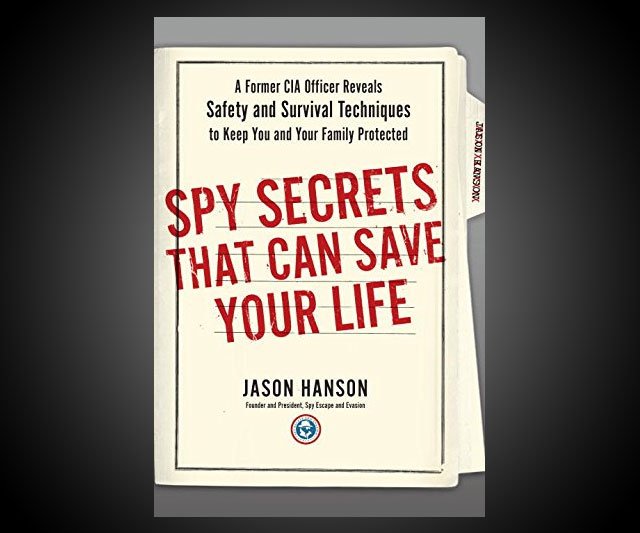 LifeSaving Spy Secrets by Jason Hanson