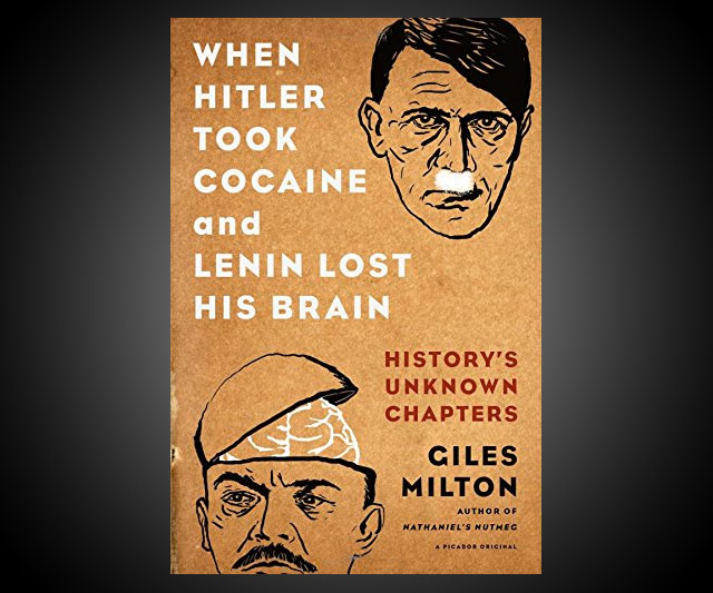 When Hitler Snorted Cocaine Legendary Tales